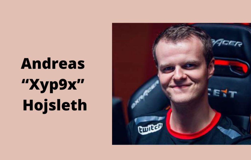 E-sports Players Andreas Xyp9x Hojsleth